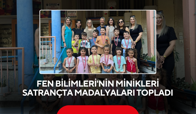 Fen Bilimleri'nin minikleri satrançta madalyaları topladı