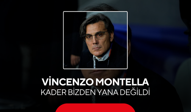 Vincenzo Montella 'Kader bizden yana değildi'