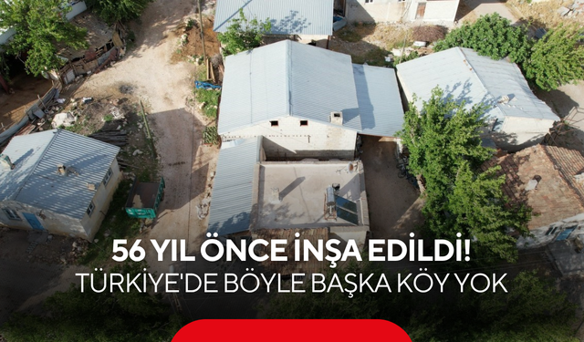 56 yıl önce inşa edildi! Türkiye’de eşi benzeri yok