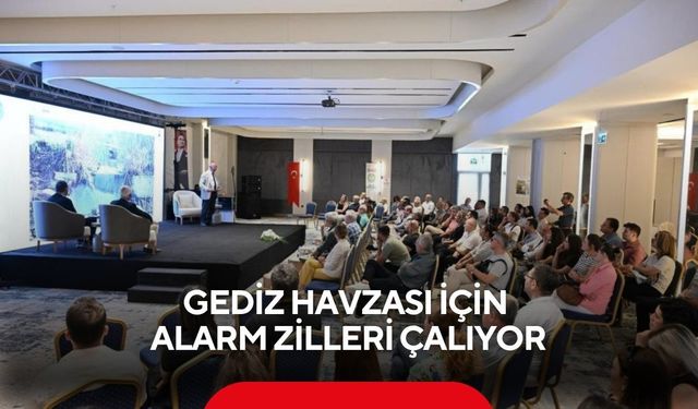 Gediz havzası için alarm zilleri çalıyor