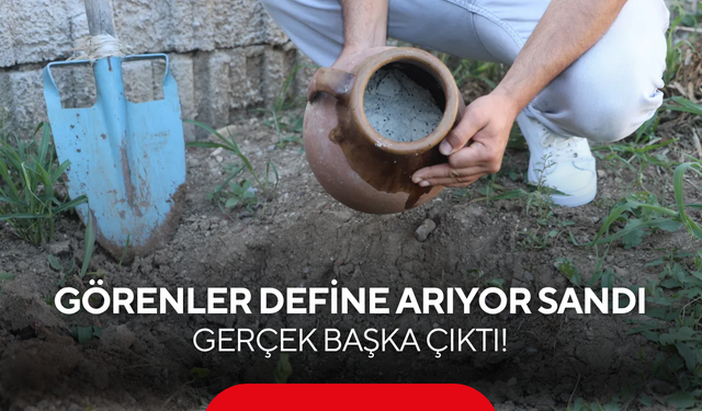 Görenler define arıyor sandı: 6 ay boyunca toprağın altına gömüp bekletiyor!