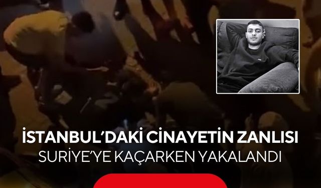 İstanbul’da sokak ortasında cinayet! Kaçarken sınırda yakalandı...