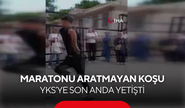 Kimliği son anda bulundu! YKS’ye dakikalar kala nefes kesen koşu...