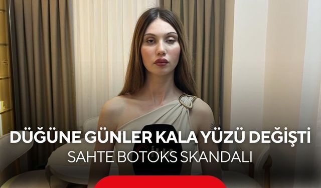 Sahte Doktor Dehşeti: Düğün Öncesi Botoks Kabusa Döndü