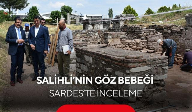 Salihli Kaymakamı Güldoğan, Sardes’teki kazı çalışmalarını yerinde inceledi