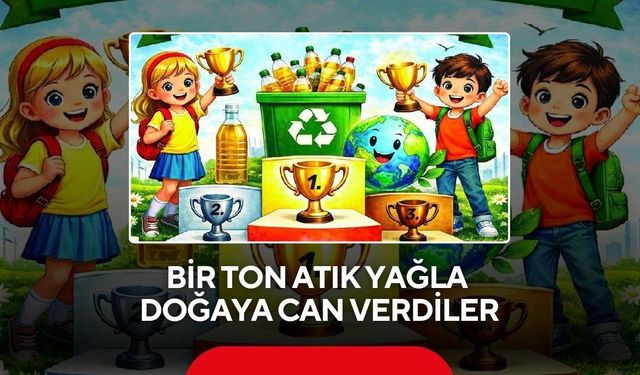 Bir ton atık yağla doğaya can verdiler