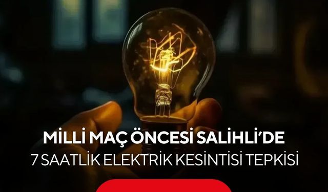 A Milli Takım maçı öncesi Salihli’de elektrik krizi