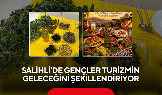 Salihli’de gençler turizmin geleceğini şekillendiriyor