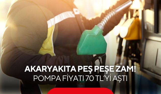 Akaryakıtta zam yağmuru! Motorin 70 TL bandını geçti