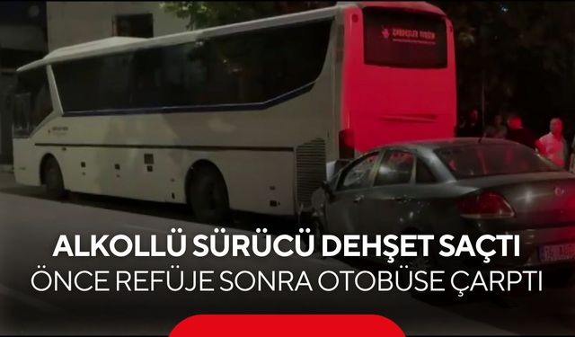 Alkollü sürücü dehşet saçtı! Önce refüje sonra otobüse çarptı...