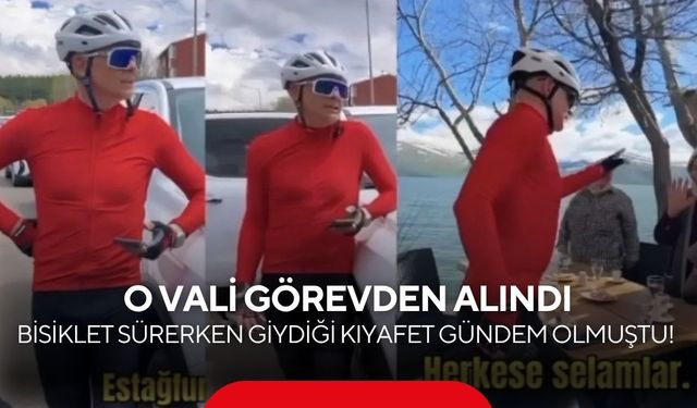 Bisiklet sürerken giydiği kıyafet gündem olmuştu! O vali görevden alındı