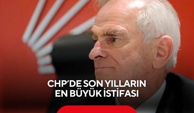 CHP’ye zehir zemberek eleştiriler! Önder Sav istifasını duyurdu