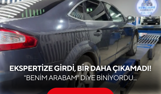 Ekspertize girdi, bir daha çıkamadı! Aracı trafikten men edildi