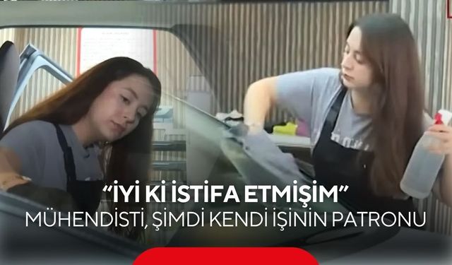 “İyi ki istifa etmişim” dedi! Endüstri mühendisi kadın şimdi kendi işinin patronu