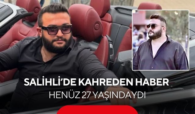 Salihli’deki kazada ağır yaralanmıştı: 10 günlük yaşam mücadelesini kaybetti