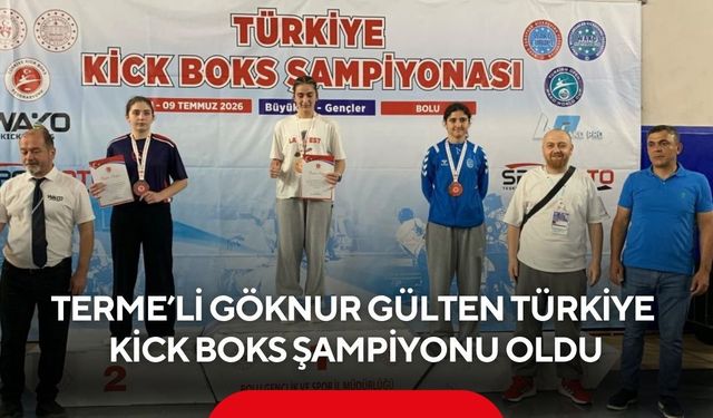 Terme’li Göknur Gülten Türkiye Kick Boks Şampiyonu Oldu