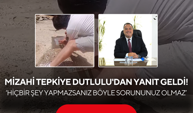 Sevgi Yolu’ndaki mizahi tepkiye Dutlulu'dan yanıt geldi!