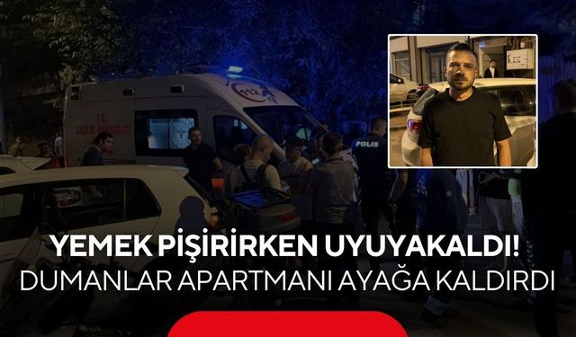 Ocakta unutulan yemek yangın çıkardı! Apartman gece yarısı tahliye edildi...