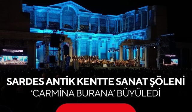 Paranın ilk basıldığı Sardes Antik kentte sanat şöleni