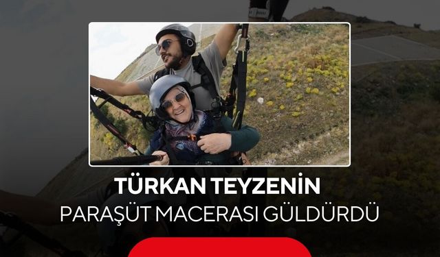 Türkan teyzenin paraşüt macerası güldürdü: "İnşallah tansiyonumu yükseltmez"