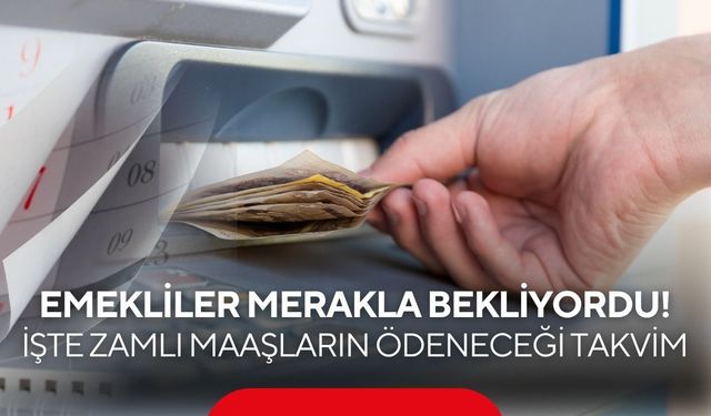 Zamlı emekli maaşları ne zaman yatacak? SSK ve Bağ-Kur takvimi açıklandı