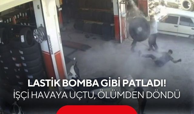 Lastik bomba gibi patladı! İşçi havaya uçtu, ölümden döndü