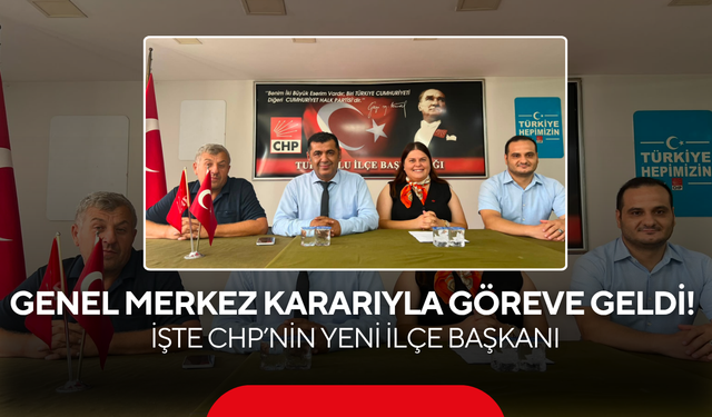 Genel Merkez Kararıyla Göreve Geldi! İşte CHP’nin Yeni İlçe Başkanı
