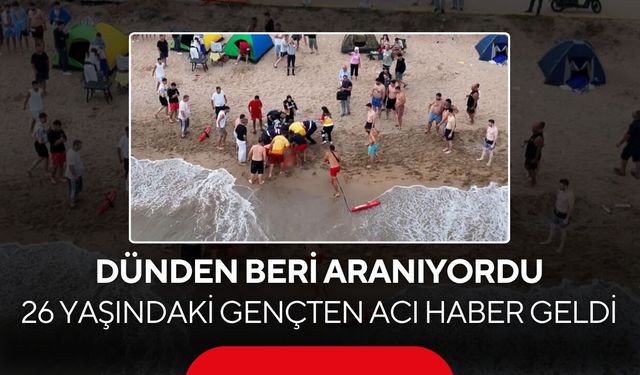 Dünden beri aranıyordu! 26 yaşındaki gençten acı haber geldi