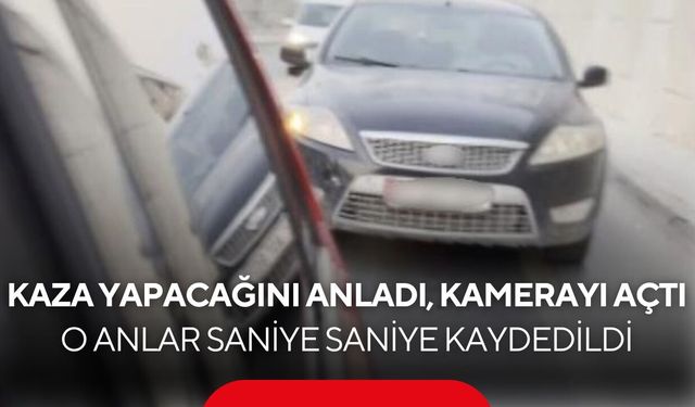 Kaza geleceğini anlayıp kamerayı açtı! Karşılığında “Neyi çekiyon lan?” sözünü duydu...