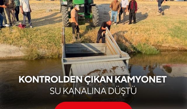 Kontrolden çıkan kamyonet su kanalına düştü! Sürücü kazayı şans eseri atlattı...