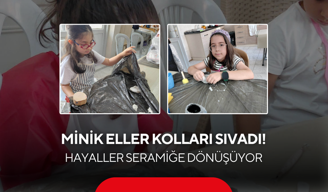 Minik eller kolları sıvadı! Salihli'de hayaller seramiğe dönüşüyor