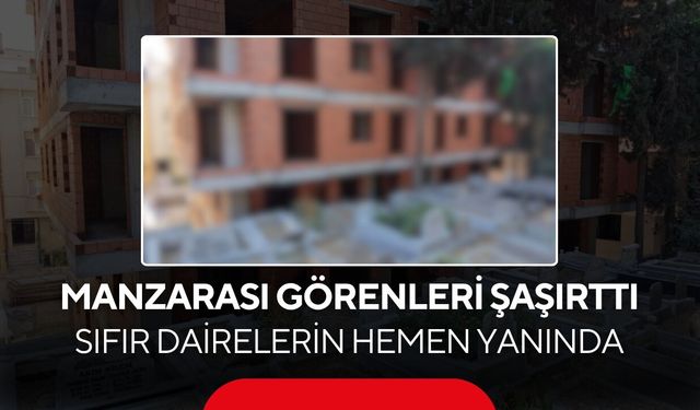 Sıfır dairelerin manzarası şaşırttı! Pencereden bakınca bakın ne görünüyor...