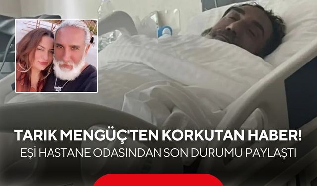 Tarık Mengüç’ten korkutan haber! Funda Mengüç’ten yürek burkan açıklama: Tek duamız güzel haber almak”