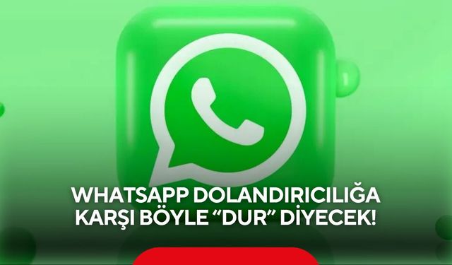 WhatsApp’tan dolandırıcılık mesajlarına karşı büyük darbe! Yeni özellik beta kullanıcılarına açıldı