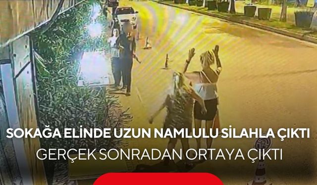 Elinde uzun namlulu silahla sokağa çıktı! Jandarmayı alarma geçirdi, gerçek şaşırttı