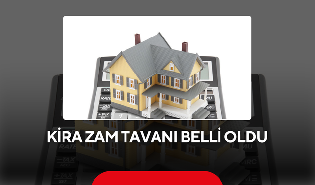 Kira zam tavanı belli oldu