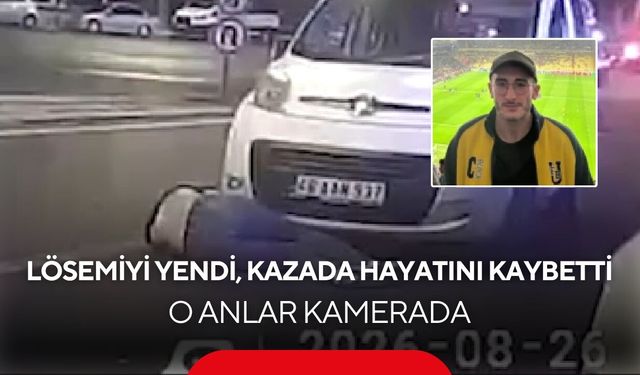 Lösemiyi yendi, kazada hayatını kaybetti: O anlar kamerada