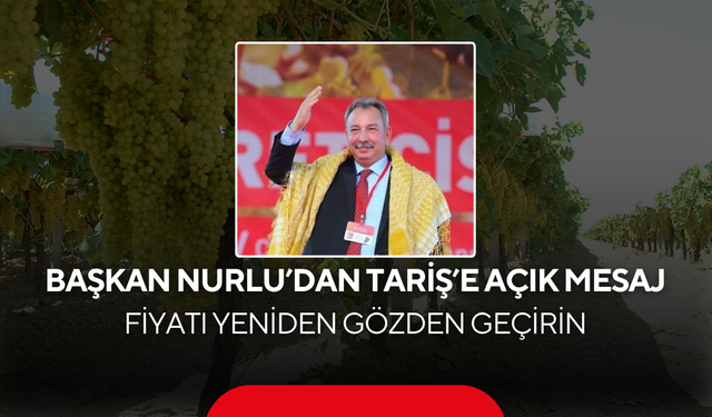 Başkan Nurlu’dan açık mesaj... Fiyatı yeniden gözden geçirin