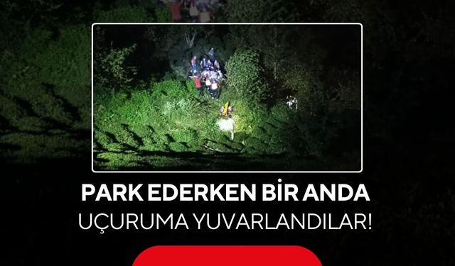 Park ederken bir anda uçuruma yuvarlandılar! Rize’de 2 kişi hayatını kaybetti