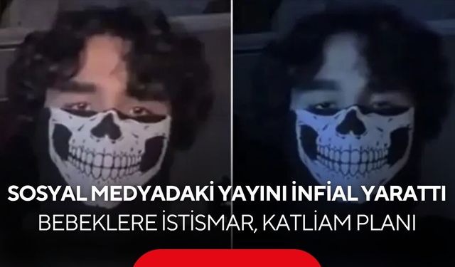 Sosyal medyadaki yayını infial yarattı! Bebeklere istismar, katliam planı... 15 yaşında çıktı