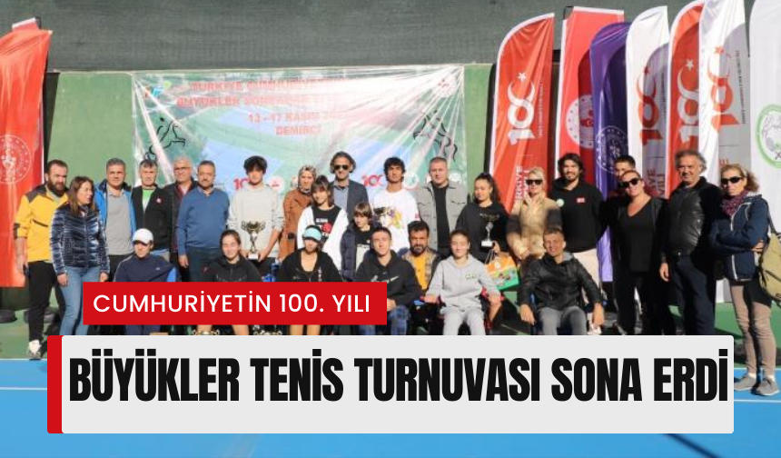 Cumhuriyetin 100. Yılı Büyükler Tenis Turnuvası sona erdi