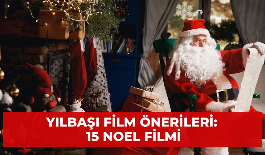 Yılbaşı Film Önerileri: Yılbaşı Gecesinde İçinizi Isıtacak 15 Noel Filmi Önerisi!