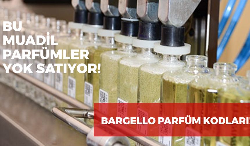 Bargello Parfüm Kodları! Yoldan Geçenlerin Sormadan Duramayacağı O Parfümler!