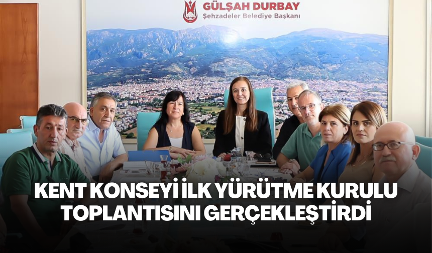 Kent Konseyi ilk yürütme kurulu toplantısını gerçekleştirdi