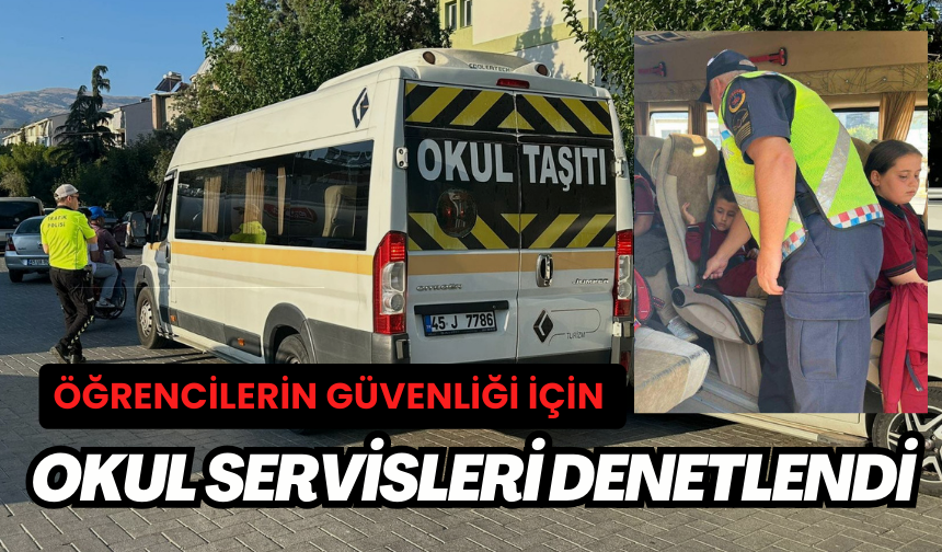 Salihli’de 114 okul servisi denetlendi