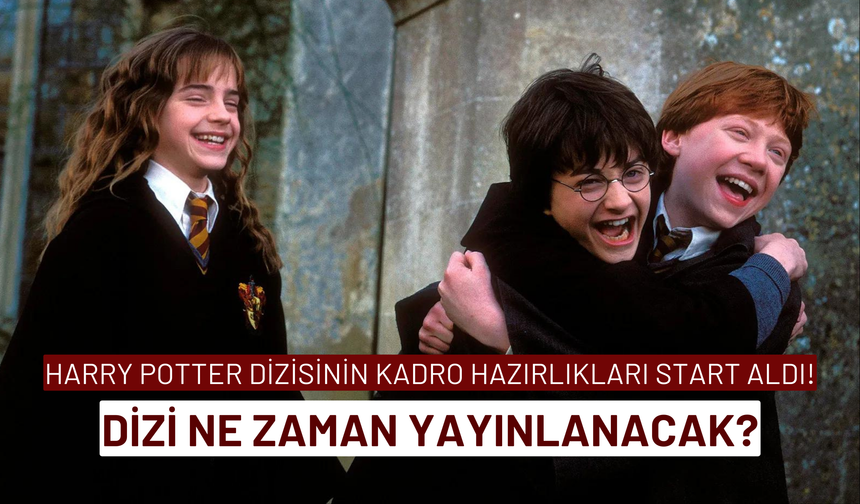 Harry Potter Dizisinin Kadro Hazırlıkları Start Aldı! Dizi Ne Zaman Yayınlanacak?