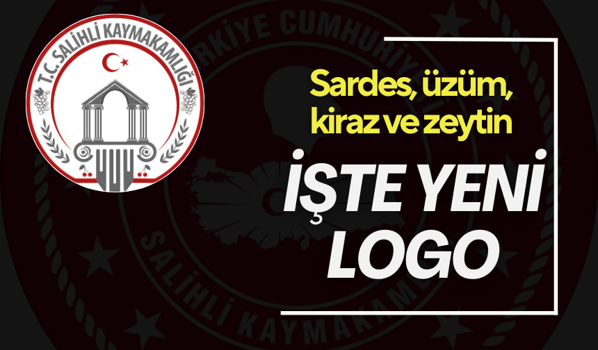 Salihli Kaymakamlığı’ndan yeni logo… Yeni logo da Sardes, üzüm, kiraz ve zeytin sembolleri yer aldı