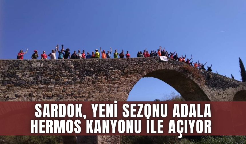 SARDOK, yeni sezonu Adala Hermos Kanyonu ile açıyor