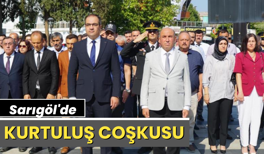 Sarıgöl'de kurtuluş coşkusu