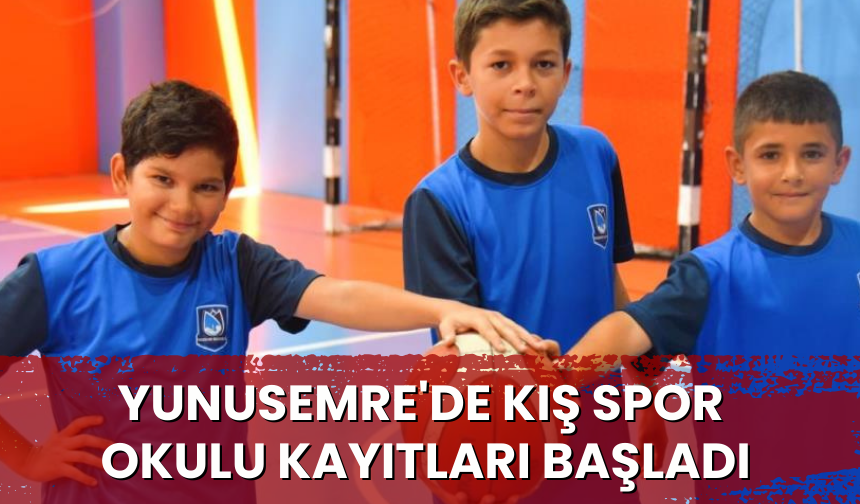 Yunusemre'de kış spor okulu kayıtları başladı